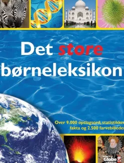 GLOBE Det store børneleksikon - Pedagogisk barnbok CHILDREN'S BOOK Clearance